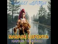 Lagu MASASE LUPONYA HARUSI YA NGEHU pr by lwenge studio