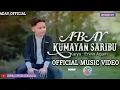Download Lagu Abay-kumayan Saribu(Official Music Video)