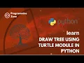 Draw tree using Turtle module in Python by programming - zone