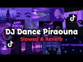 Download Lagu DANCE PIRAOUNA JEDAG JEDUG SLOWED 🎧