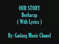 Download Lagu our story - berharap