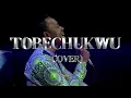 TOBECHUKWU by @NathanielBasseyMain feat Mercy Chinwo (COVER) #dkpraise #nathanielbassey