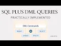 SQL Plus Essentials Practical Guide to Executing DML Queries
