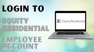 How to Login to Equity Residential Employee Account