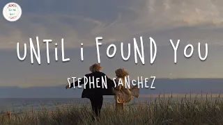 Stephen Sanchez - Until I Found You (Lyric Video)