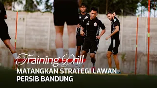 Persija Mulai Bersiap Sambut Laga Hadapi Persib Bandung | Training Drill