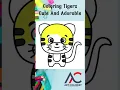 Coloring Cute and Adorable Tigers