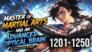 Chapter 1201-1250 Master Of Martial Arts Has An Advanced Optical Brain