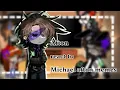 The Afton s react to michael afton AFTON FAMILY FN F