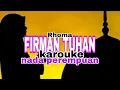 karouke FIRMAN TUHAN rhoma nada perempuan