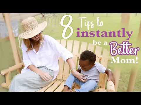 Download MP3 8 Tips to Instantly be a BETTER Mom!