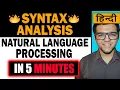 Syntax Analysis in Natural Language Processing