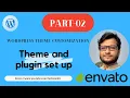 PART-02 WordPress Theme Customization Theme and plugin set up Bangla Tutorial - 2022