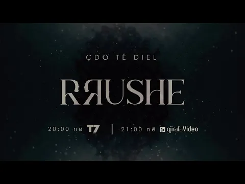 Seriali "Rrushe" - Trailer