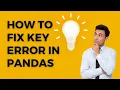 How to fix key error in pandas