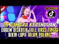 Lagu DJ ASMARA KERINDUAN X BERTAHTA DIATAS TANAH MEREKA DUGEM FULL BASS VIRAL TIKTOK TERBARU 