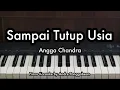 Sampai Tutup Usia - Angga Chandra | Piano Karaoke by Andre Panggabean