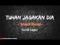 Download Lagu Tuhan Jagakan Dia - Motif Band (Lirik Lagu)