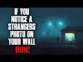 Download Lagu If You Notice a Stranger’s Photo on Your Wall. RUN!