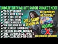 Download Lagu Data ML Lite Full Event 500Mb Patch Project Next | ML Lite | Cara Mengatasi Lag & Patah Patah ML