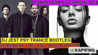 Download psy trance....LINKIN PARK FT CHARLI XCX SOMEWHERE I BELONG VROOM VROOM DJ JEST PSY TRANCE BOOTLEG MP3