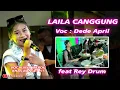 Download Lagu DEDE APRIL FEAT REY DRUM//LAILA CANGGUNG WIPRO MUSIC