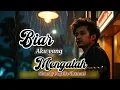Download Lagu Biarlah Aku Yang Mengalah | Lagu Slow Rock Melayu Terbaru 2025 Paling Sedih \u0026 Menyentuh Hati