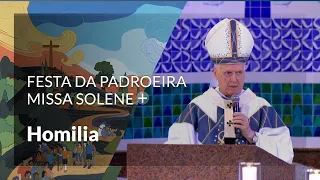 Homilia Dom Orlando Brandes - Missa Solene | Festa da Padroira 2024