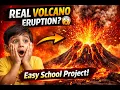 Real Volcano Eruption Easy School Science Project
