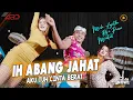 Download Lagu IH ABANG JAHAT - Woko Channel Mintul Ft. Mala Agatha \u0026 Raja Panci | Koplo Version