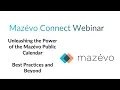 Unleashing the Power of the Mazevo Public Calendar Best Practices and Beyond