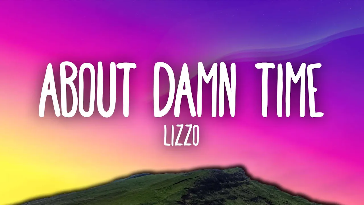 Lizzo - About Damn Time