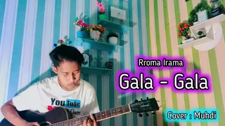 Download Gala-Gala Rhoma Irama ( Cover By : Muhdi ) Versi Slow Pop MP3