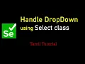 How to Handle Dropdown using Select Class in Selenium Handle Dropdown without using Select Class