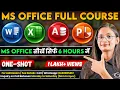 MS Office Full Course in One Shot Just 6 Hours MS Word Excel PowerPoint Access Step by Step