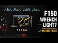 F150 Wrench Light and Loss of Power Do This Before the Mechanic