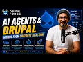 AI Agents and Drupal Moving From Chatbots to Action