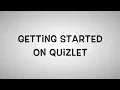 GETTING STARTED ON QUIZLET CREATING A SET