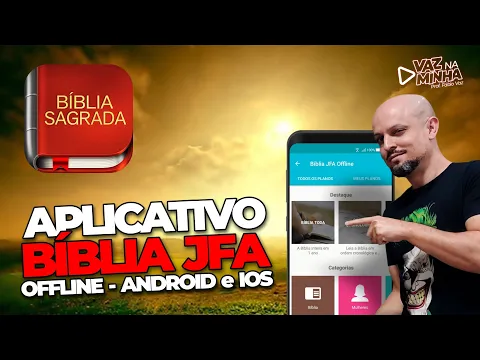 Download MP3 USANDO O APLICATIVO DA BÍBLIA JFA OFFLINE - (ANDROID e IOS) - COMPLETO E GRATUITO.