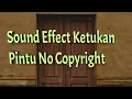 Download Lagu Suara Ketukan Pintu / Sound Effect Ketukan Pintu No Copyright