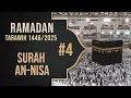 Download Lagu Surah An-Nisa | #4 | Tarawih and Tahajjud 1446/2025