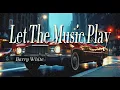 Lagu Barry White - Let The Music Play (Lyrics)