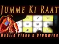 Download Lagu Jumme Ki Raat Mobile Piano Drumming Keyboard Instrumental Walk Band Kick Salman Khan Himesh R Mika S