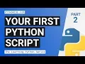 Creating and running Python files - Learning Python Series Pt 2