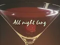 All night long- Mary Jane// Lyrics