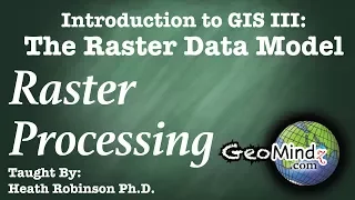 Raster Data Theory Raster Processing 1