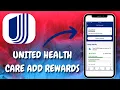 How to Enroll in UnitedHealthcare Rewards Program - Here s How