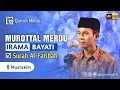 Download Lagu Murottal Merdu Surah Al Fatihah Irama Bayati || Mustakim ~ قراءة سورة الفاتحة