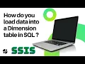 128 How to load dimension table in sql using ssis