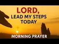 Download Lagu Let God’s Favor Establish Your Steps Today | Morning Prayer for Guidance, Blessings \u0026 Breakthrough